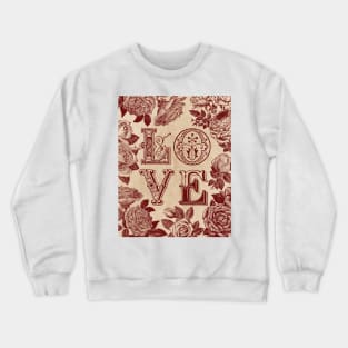 Love Rose Art on Old Paper Crewneck Sweatshirt